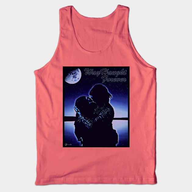 WayHaught Forever (BACK PRINT) - Wynonna Earp #BringWynonnaHome Tank Top by SurfinAly Design 